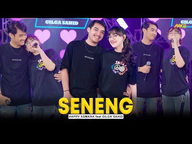 HAPPY ASMARA Feat. GILGA SAHID - SENENG | Feat. BINTANG FORTUNA (Official Music Video)