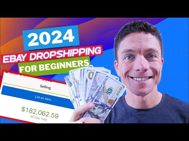 How To Dropship on eBay as a Complete Beginner in 2024! ($300/Day)