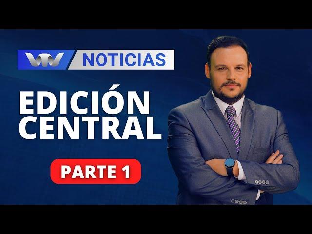 VTV Noticias | Edición Central 11/03: parte 1