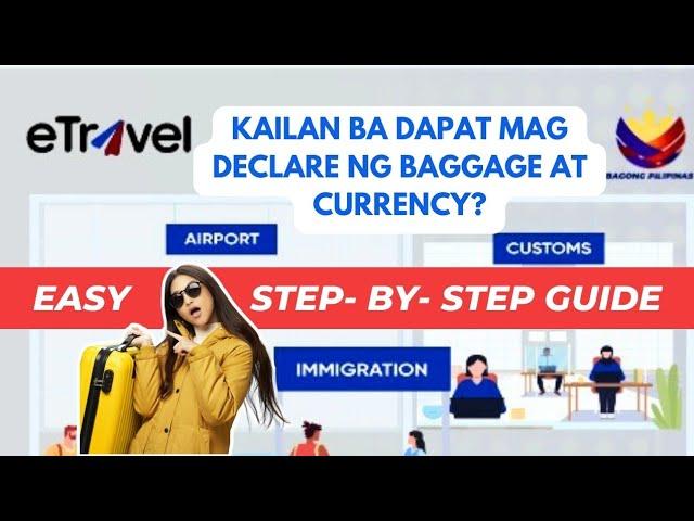 eTravel Update 2024 - Customs Baggage & Currency Declaration