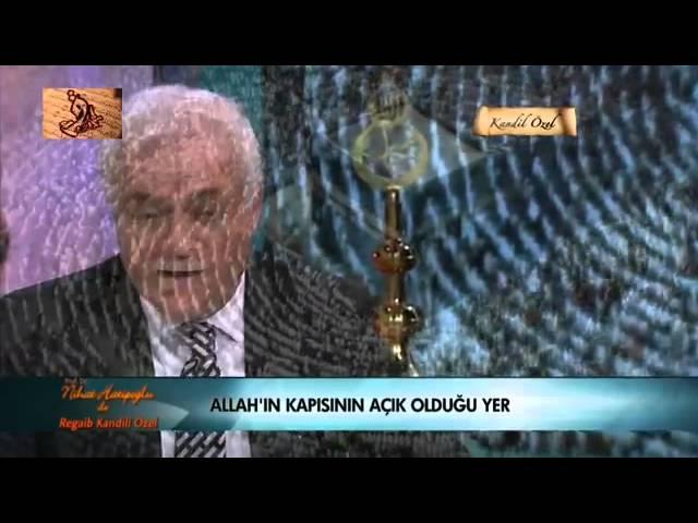 Nihat Hatipoglu   Regaib Kandili   01 05 2014   HQ