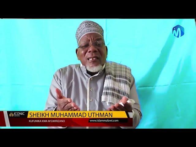 SHEIKH MUHAMMAD UTHMAN - Kufunikira kwa M'gwirizano