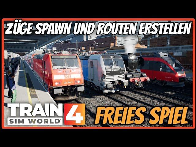 TSW 4 Freies Spiel | Züge spawn und Routen erstellen | Sandbox in Train Sim World 4