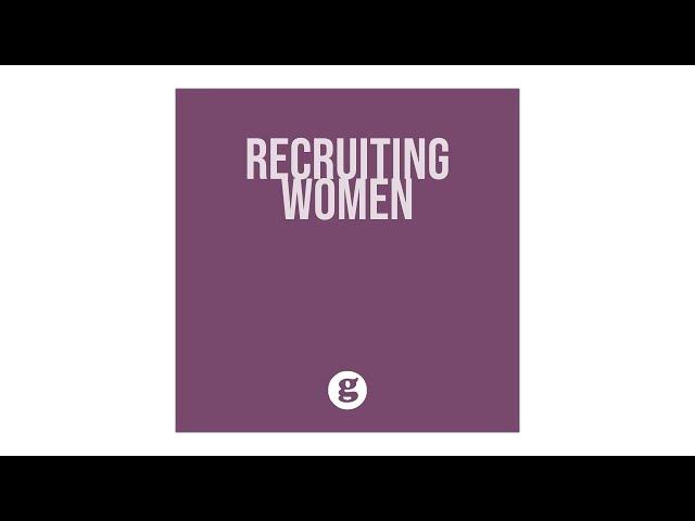 Recruiting Women