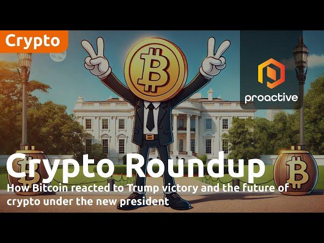 Trump's crypto policies spark bitcoin rally - Crypto Roundup