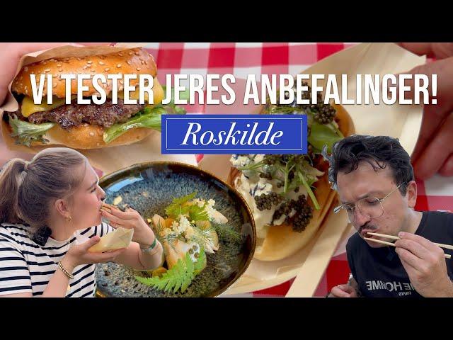 VI TESTER JERES ANBEFALINGER: ROSKILDE!