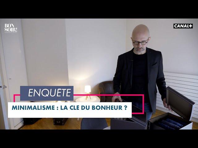 Minimalisme : la clé du bonheur ? - Bonsoir! du 02/03 – CANAL+