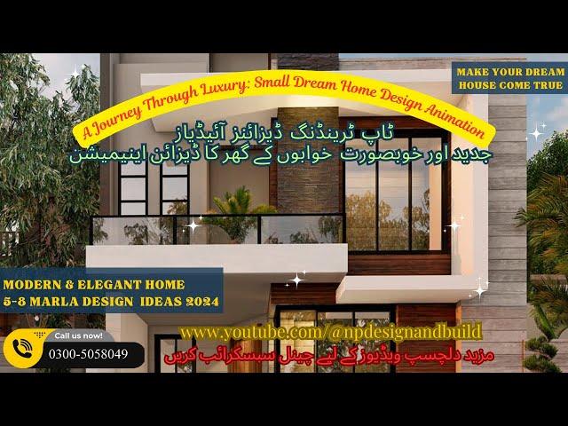 A Journey Through Luxury: Small Dream Home Design Animation                 ڈریم ہوم ڈیزائن اینیمیشن