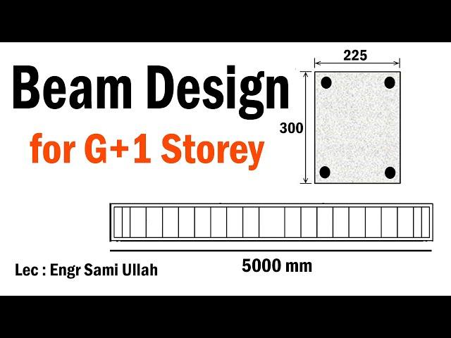 Design of Beam for G+1 Storey  - RCC Beam Design