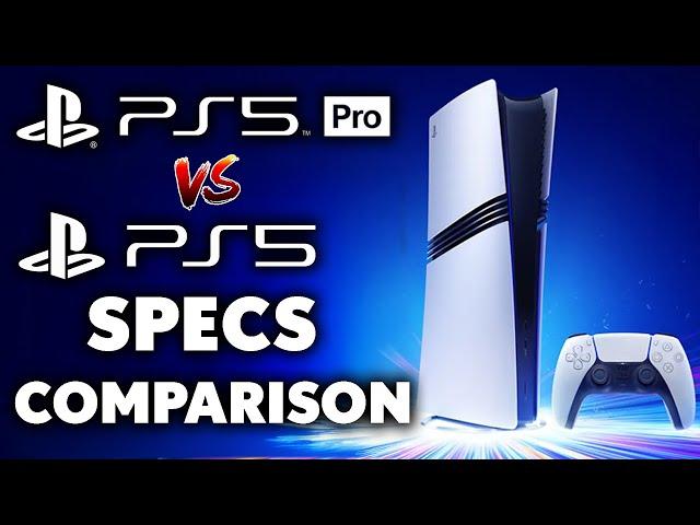 PS5 Pro vs PS5 In-Depth Specs Comparison – YOUR EVERY QUESTION ANSWERED