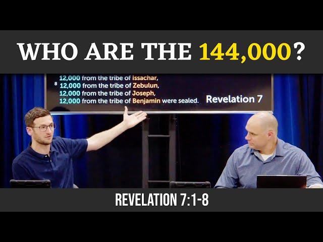 Who Are the 144,000? | Revelation 7:1-8