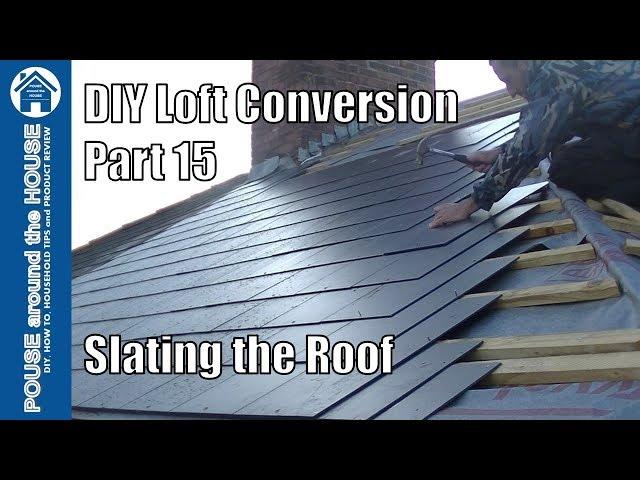 Loft Conversion Part 15 - Slating the roof. Roof slates, copper nails & disk rivets!