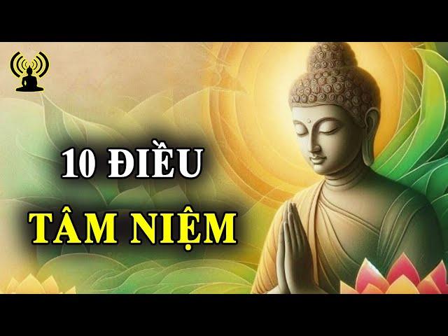 10 Điều tâm niệm - Hành trang của cuộc đời