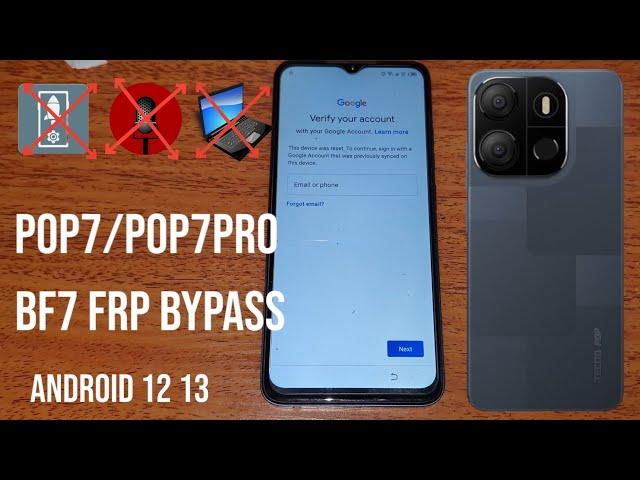 TECNO POP7 POP7PRO BF7 FRP BYPASS Without PC 2024