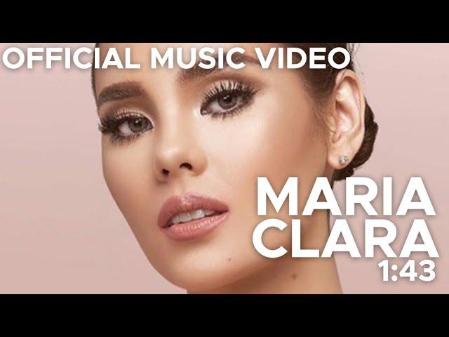 MARIA CLARA by 1:43 (OFFICIAL MUSIC VIDEO)