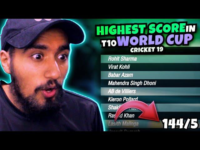 Highest Score in a T10 match | Cricket 19