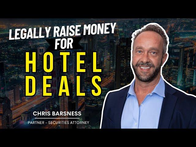 How to Raise Money (Legally) for Hotel Deals