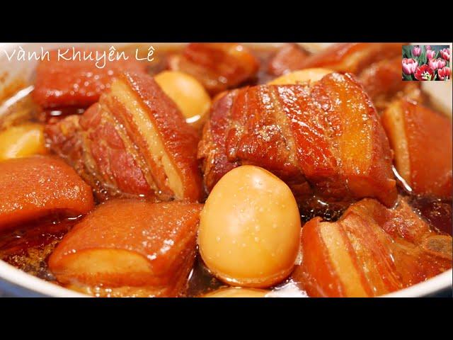 Thịt Kho Tàu ngon & đẹp nhất trong đời mình, Cách Kho Thịt Kho Trứng Caramelized Pork by Vanh Khuyen