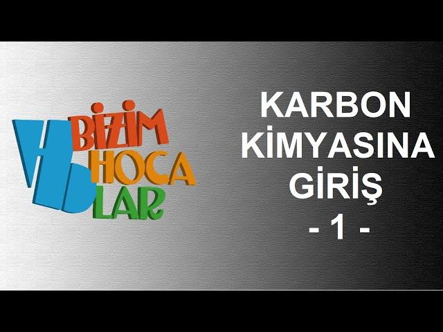 KARBON KİMYASINA GİRİŞ 1 - ORGANİK BİLEŞİK - FORMÜL BULMA - 12. SINIF - AYT