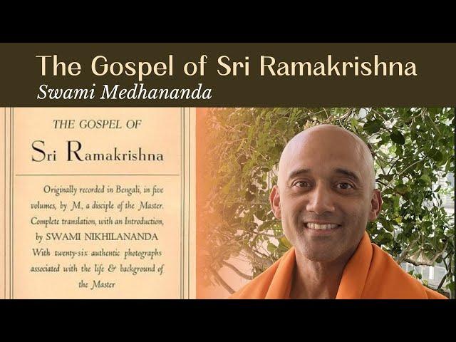 Gospel of Sri Ramakrishna 29: The Three D's (Devotion, Discrimination, Dispassion) | Sw. Medhananda