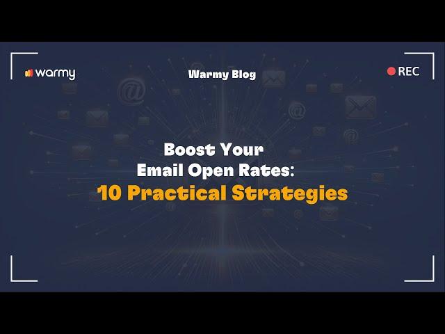 Boost Your Email Open Rates: 10 Practical Strategies