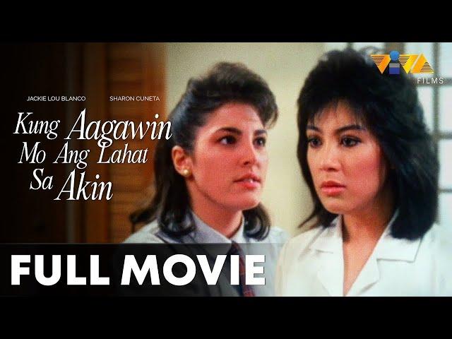 Kung Aagawin Mo Ang Lahat Sa Akin FULL MOVIE HD | Sharon Cuneta, Tonton Gutierrez