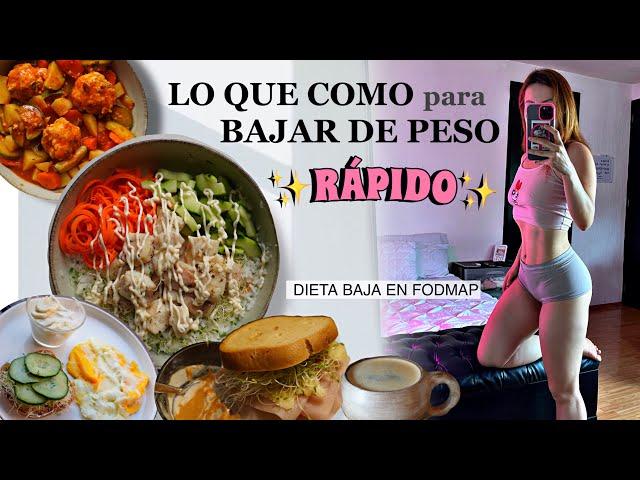 LO QUE COMO PARA BAJAR DE PESO RÁPIDO (DIETA BAJA EN FODMAP)