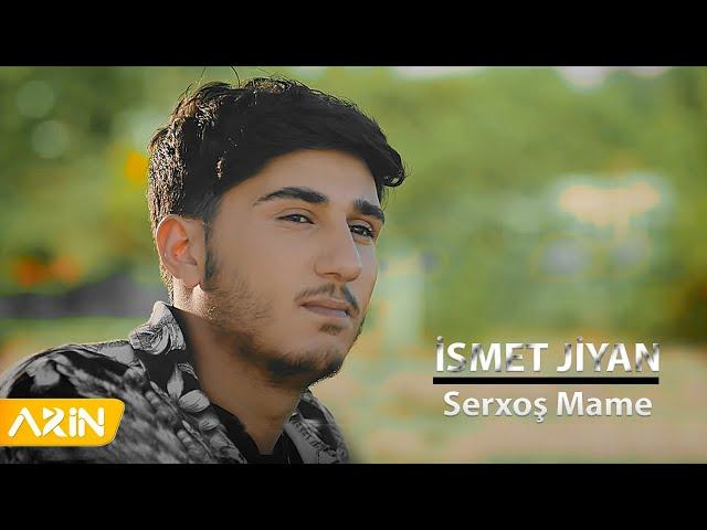 İsmet Jiyan - Serxoş mame ( Official Video )