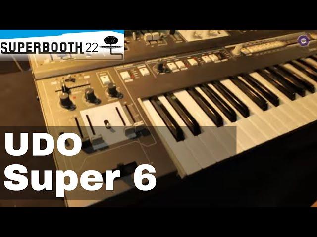 Superbooth 22: UDO Super 6 New Features