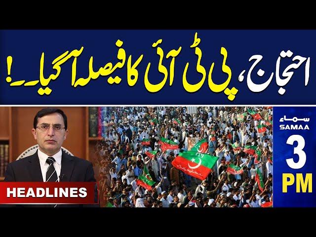 PTI's Final Decision | Islamabad Situation | SAMAA News 3 PM Headlines | 23 Nov 2024 | SAMAA TV