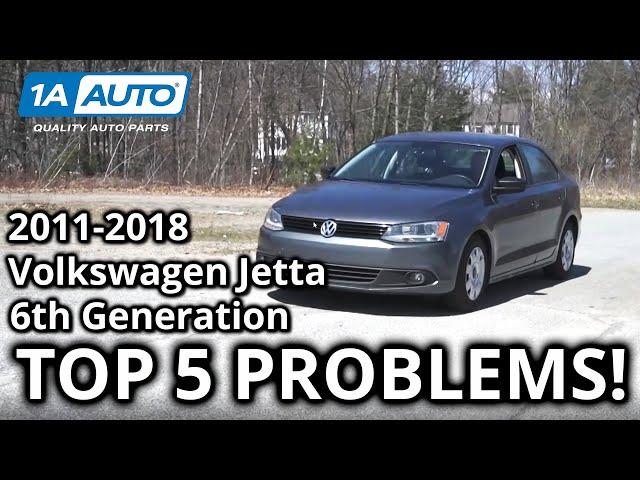 Top 5 Problems Volkswagen Jetta Sedan 2011-2018 6th Generation