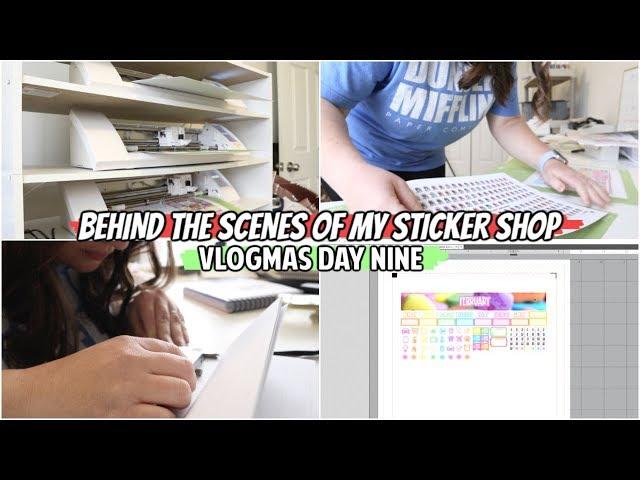 BEHIND THE SCENES OF MY STICKER SHOP | PACKAGING ORDERS & DESIGNING STICKERS | VLOGMAS DAY NINE