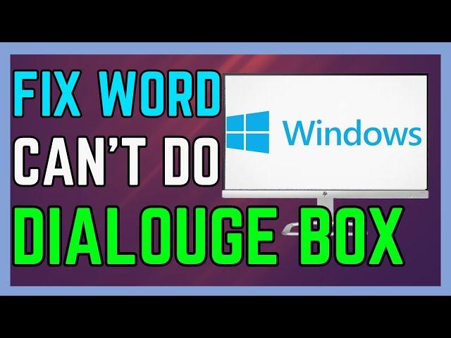 How To Fix Word Can't Do This Because Dialogue Box Is Open - (Easy Guide!)