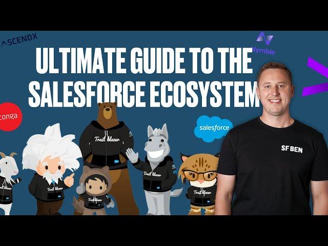 Ultimate Guide to the Salesforce Ecosystem