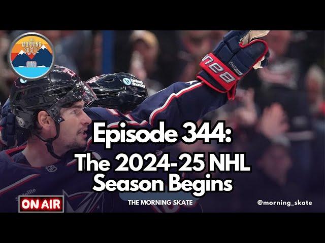 Episode 344: The NHL Season Begins