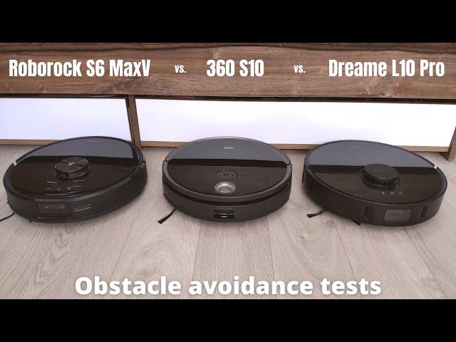 Which One Avoids Objects Better? Roborock S6 MaxV vs. 360 S10 vs. Dreame L10 Pro