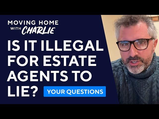 Is it illegal for estate agents to lie to you? - Question of the Day