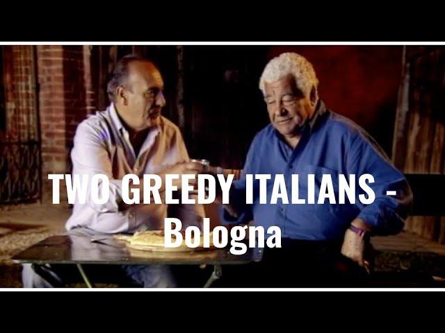 Two Greedy Italians - Bologna