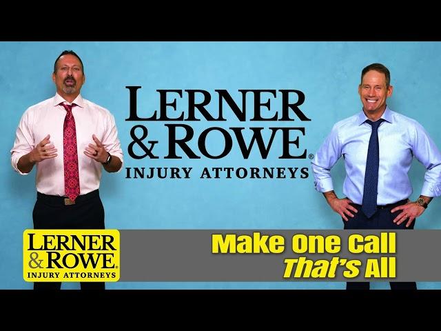 Lerner & Rowe Injury Attorneys |  Your Local Law Firm