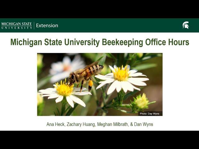 August 2023 Michigan Beekeeping Office Hours Webinar