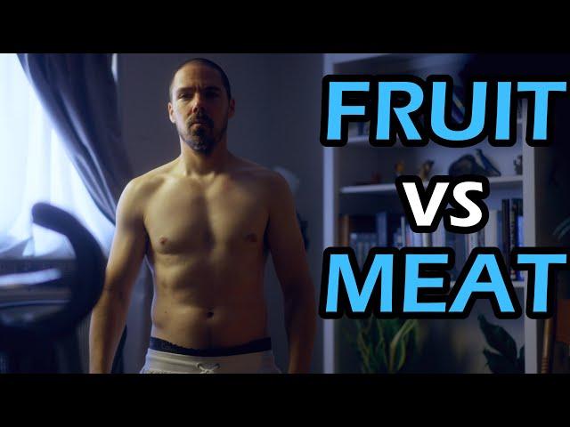 High Carb vs Low Carb For Body Composition: Fruit vs Meat