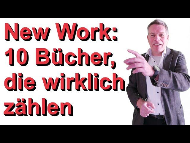 New Work: Die 10 Bücher, die den Unterschied machen