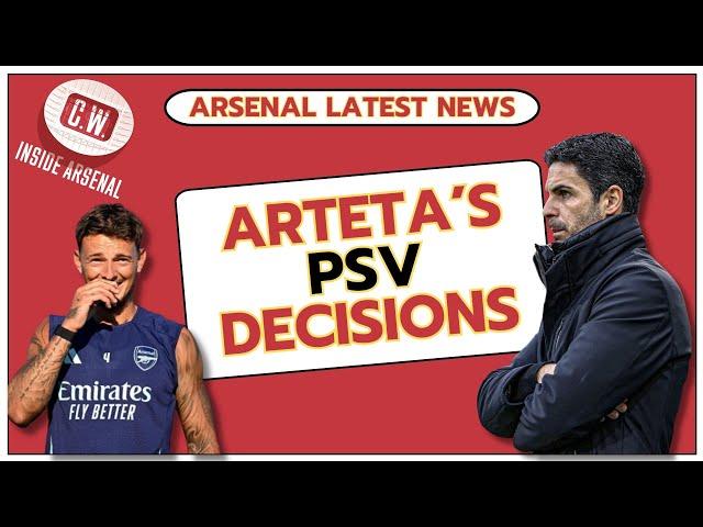 Arsenal latest news: Arteta's PSV decisions | Vieira stars | Kimmich transfer reaction