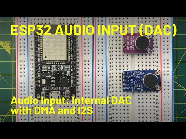 ESP32 Audio Input Using I2S and Internal ADC