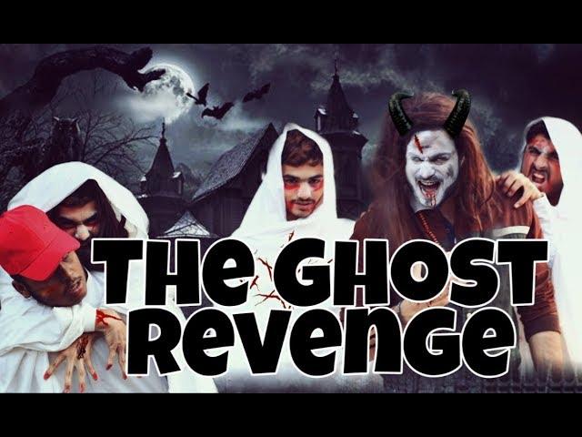 The Ghost Revenge | FARHAN MASTI GURU
