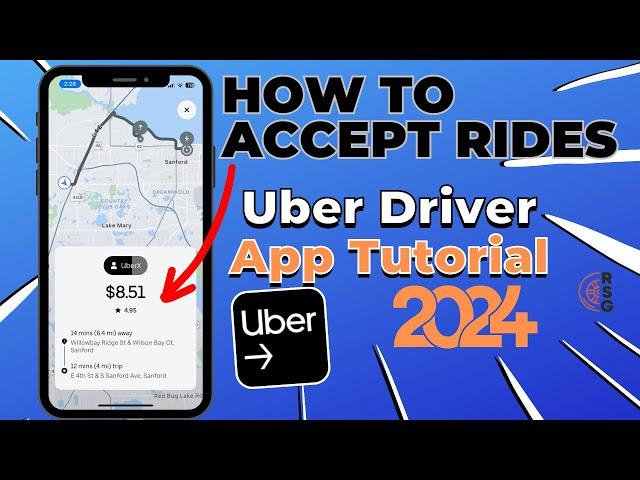 How To Accept Rides On The Uber Driver App - 2024 Training & Tutorial