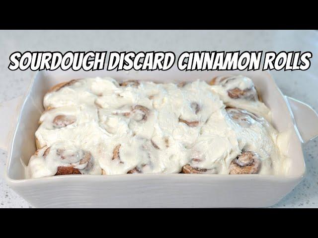 The Best Sourdough Discard Cinnamon Rolls