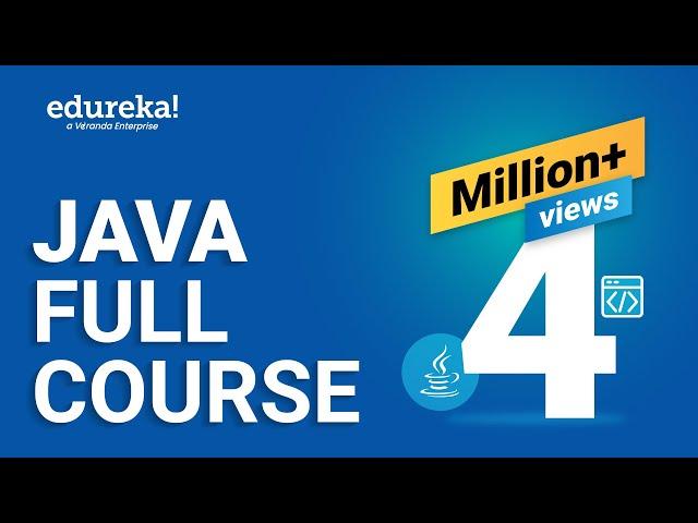 Java Full Course in 10 Hours | Java Tutorial for Beginners [2024] | Java Online Training | Edureka