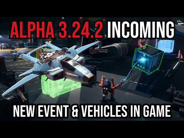 Star Citizen Alpha 3.24.2 Release Incoming - Tons Of New Features - ATLS + Hornet MK2 In Shops