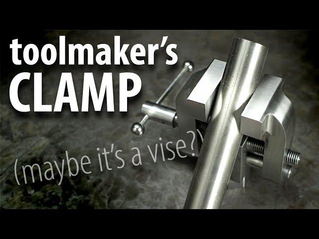 BUILD: Toolmaker's Clamp Thingy